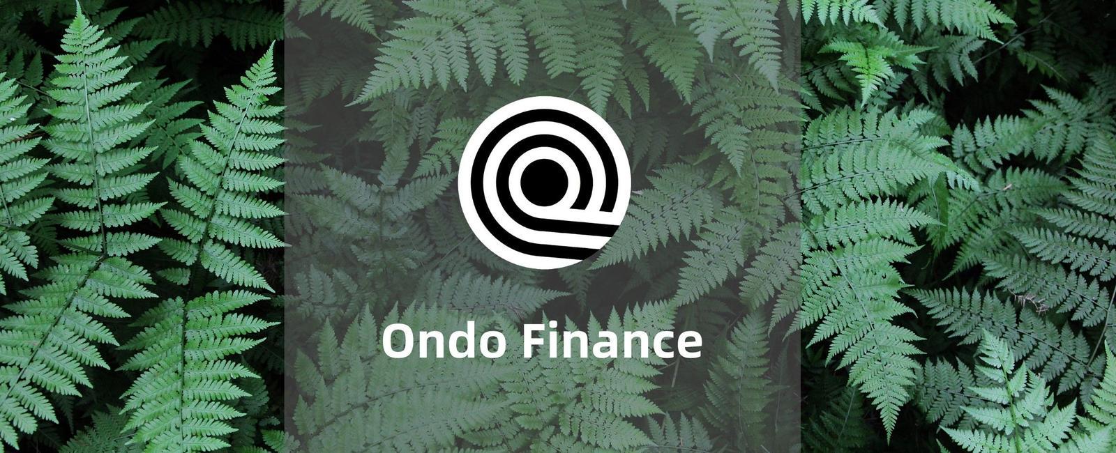 Ondo Finance, hisse senetleri, tahviller ve ETF’leri Blockchain üzerinde tokenize