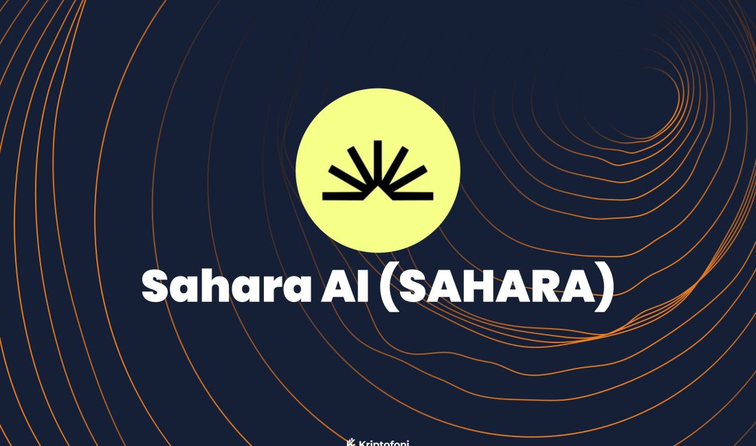 Sahara AI (SAHARA) Coin Nedir? Sahara AI, Blockchain teknolojisiyle merkezi yapay zeka kontrolünü kırmayı, şeffaflık