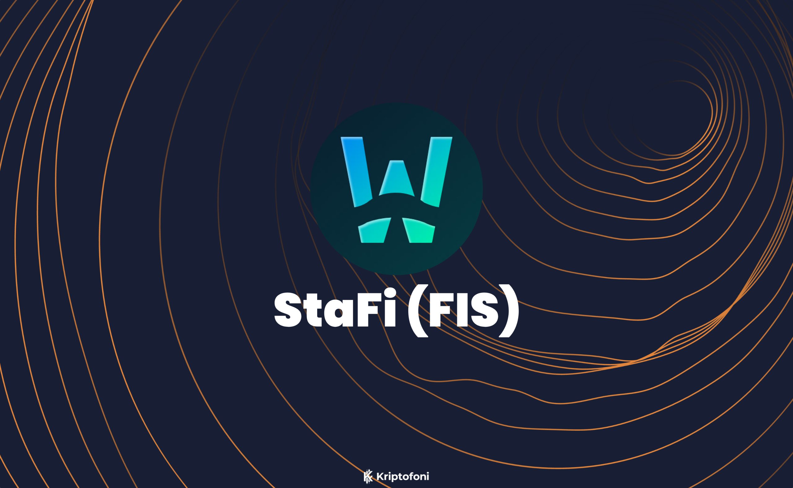 StaFi (FIS) Coin Nedir? - Kriptofoni