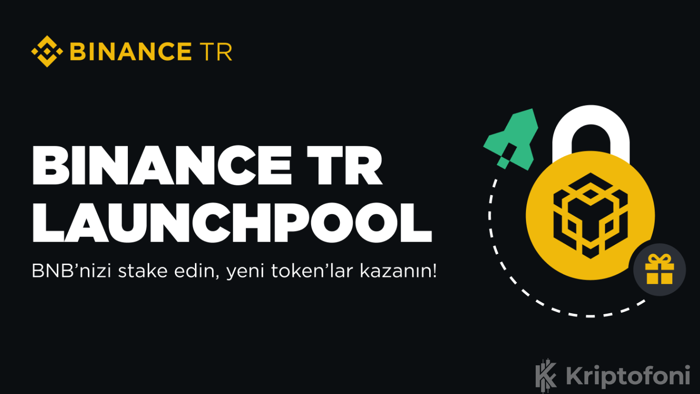 Binance TR HODLer AirDrop ve Launchpool Nedir, Nasıl Kullanılır? - 1