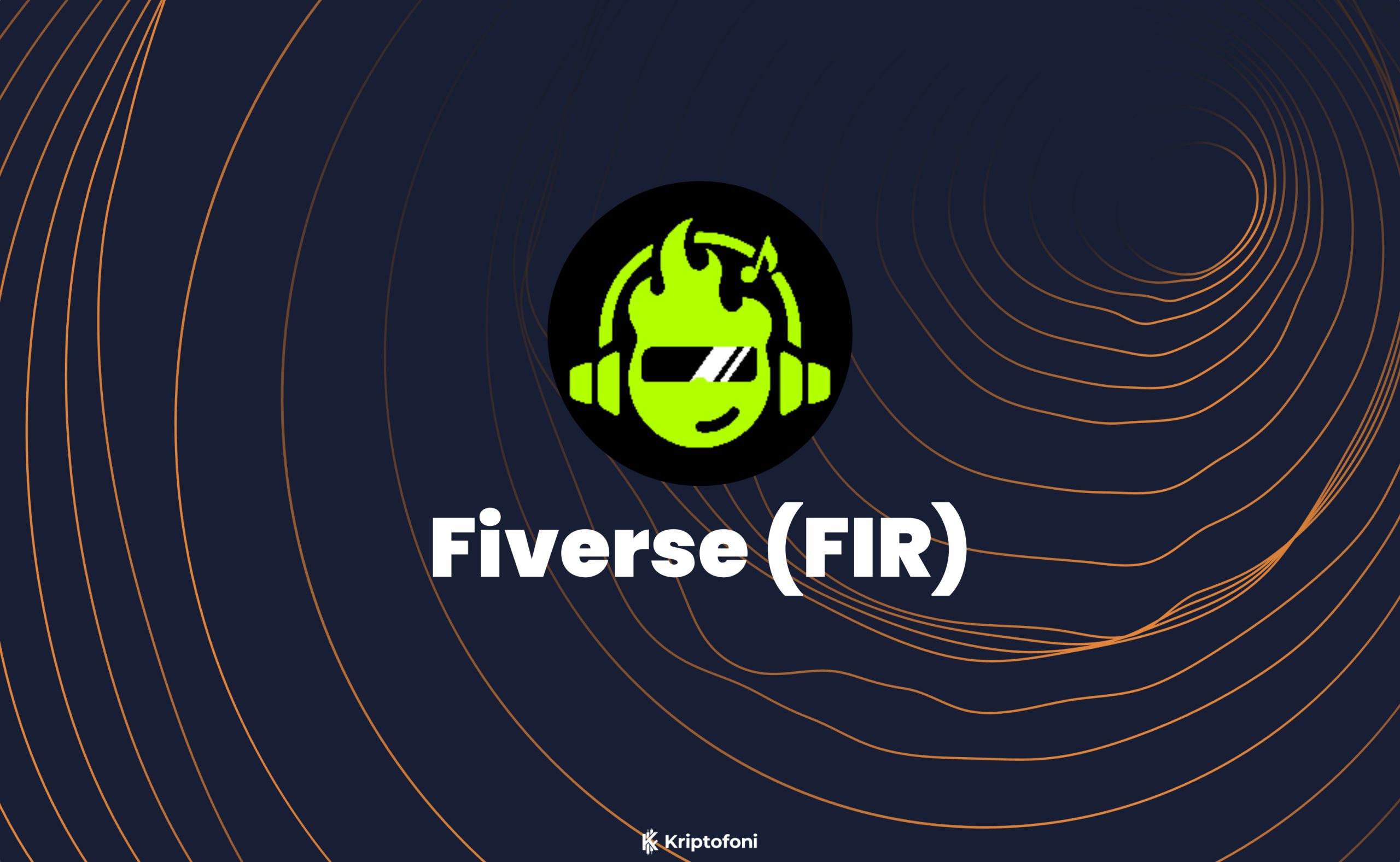 Fiverse (FIR) Coin Nedir? - Kriptofoni