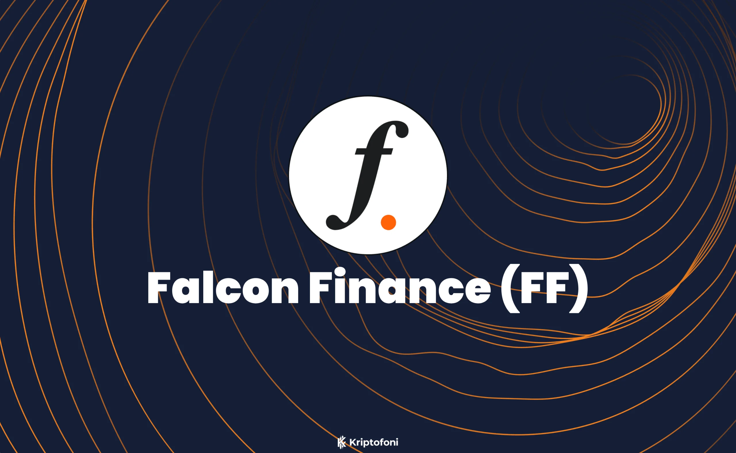 Falcon Finance (FF), aşırı teminatlı USDf ve getiri sağlayan sUSDf