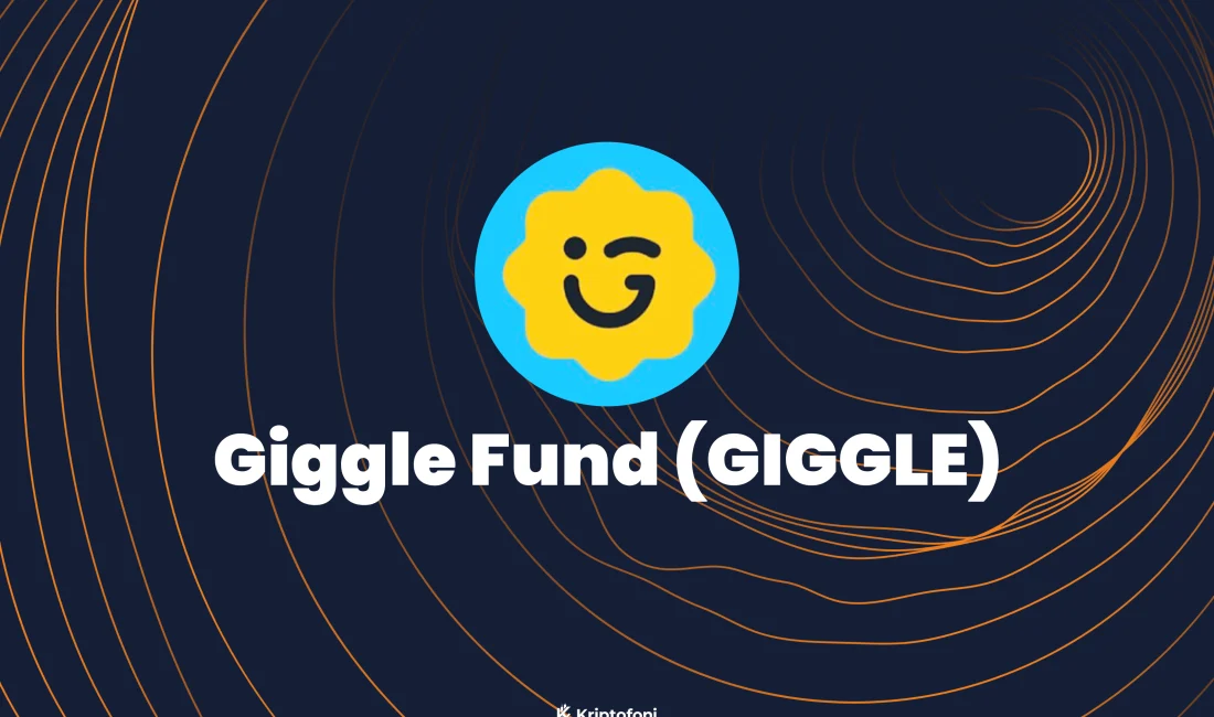 Giggle Fund (GIGGLE) Coin Nedir? Giggle Fund kısaca GIGGLE, her işlemi eğitim fonuna dönüştüren hayırseverlik