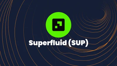 Superfluid (SUP), akıllı sözleşmelerle anlık değer akışı sağlayan ve para