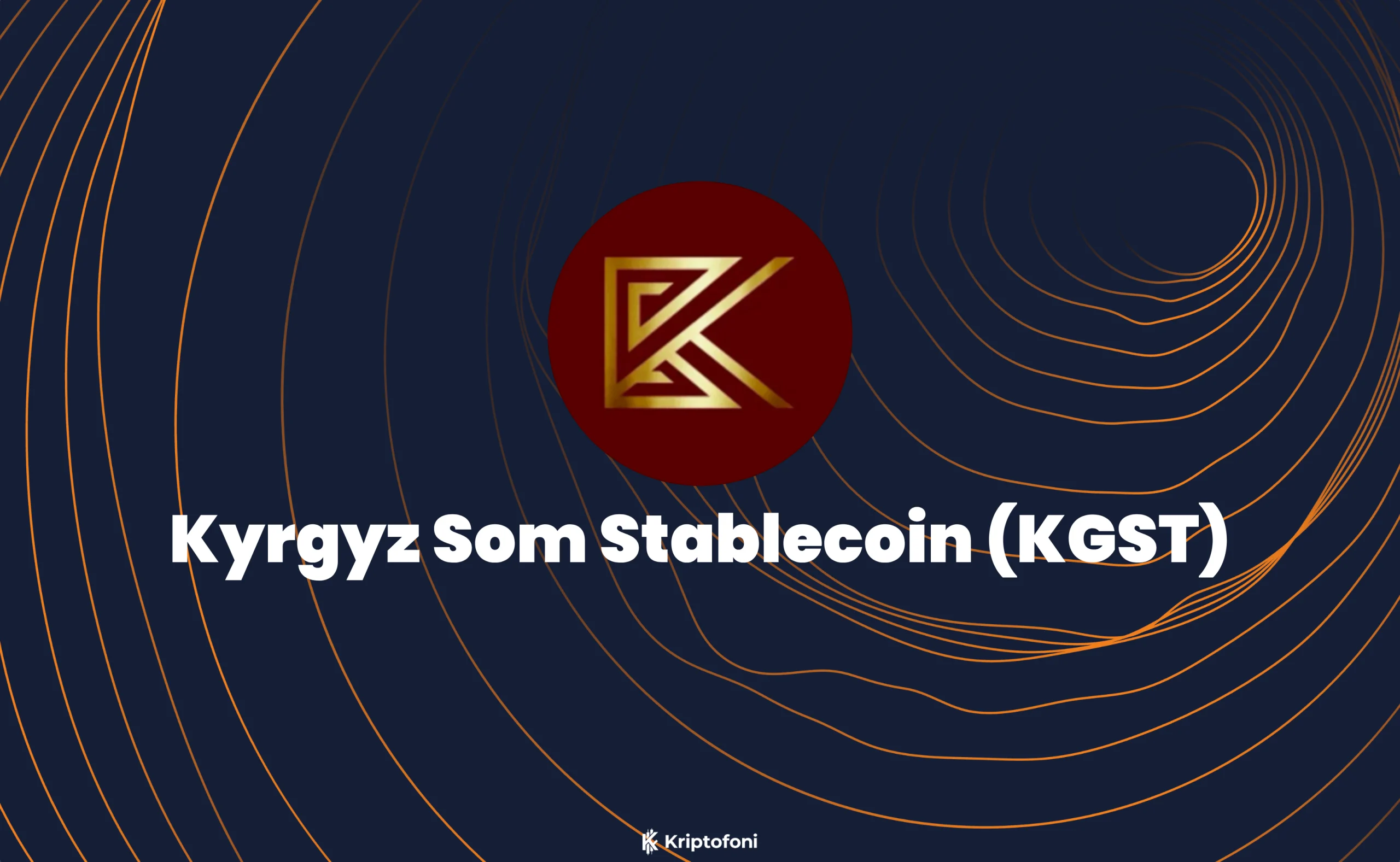 KGST coin, Kırgızistan’ın ulusal para birimini Blockchain'le buluşturarak güvenli, şeffaf