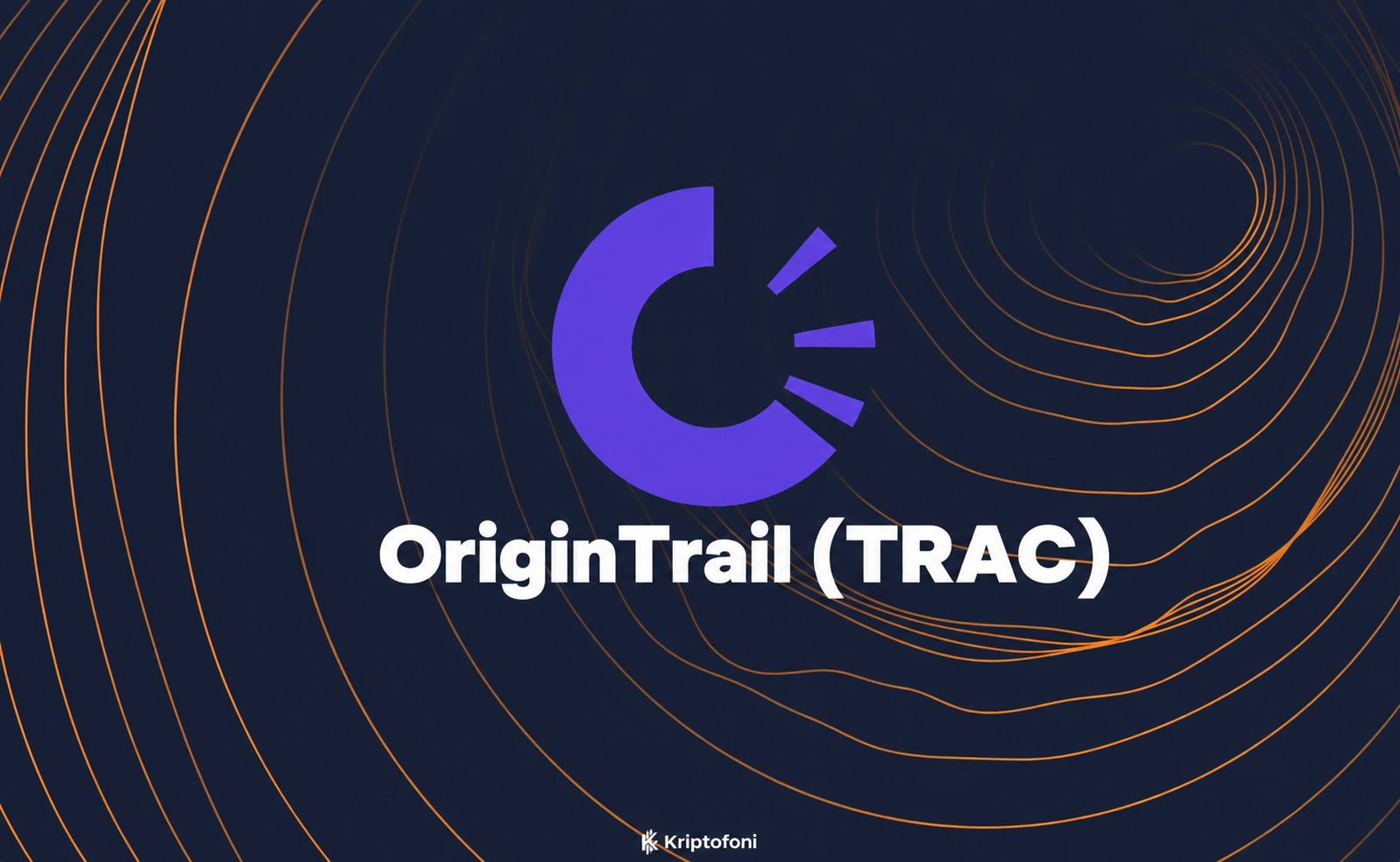 OriginTrail (TRAC) coin veriyi doğrulanabilir hale getiren merkeziyetsiz bilgi grafiği