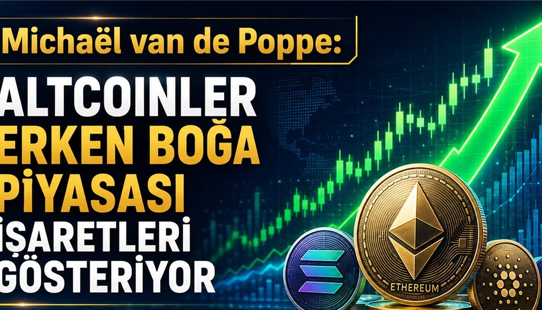 Michaël van de Poppe: Altcoinler Erken Boğa Piyasası İşaretleri Gösteriyor MN Fund, MN Capital ve New Era Finance’in CIO’su ve