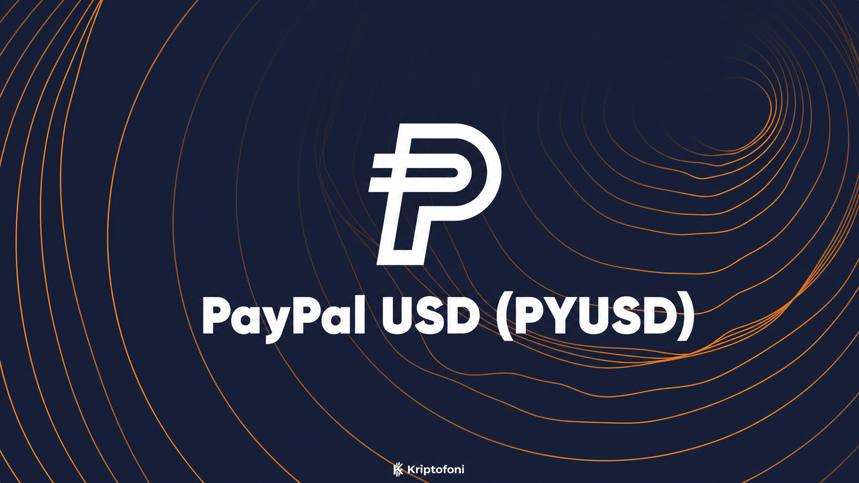 PayPal USD (PYUSD), ABD dolarına 1:1 oranında sabitlenen, Paxos tarafından
