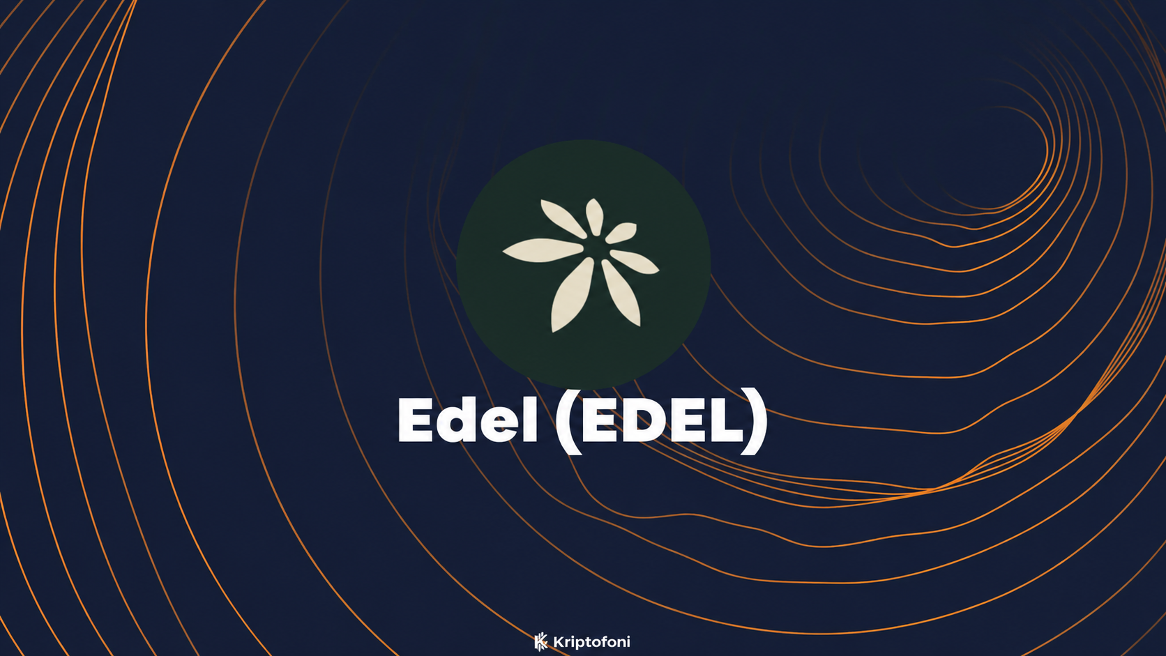 Edel (EDEL) Coin, tokenlaştırılmış hisse piyasaları için geliştirilen Edel altyapısının