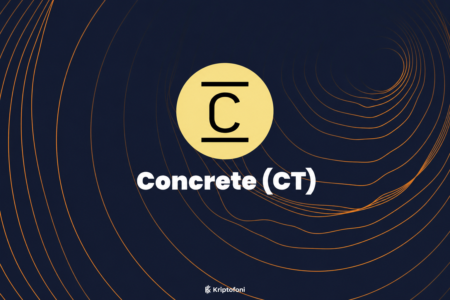 Concrete (CT) Coin, DeFi getiri stratejileri ve kurumsal finans çözümleri